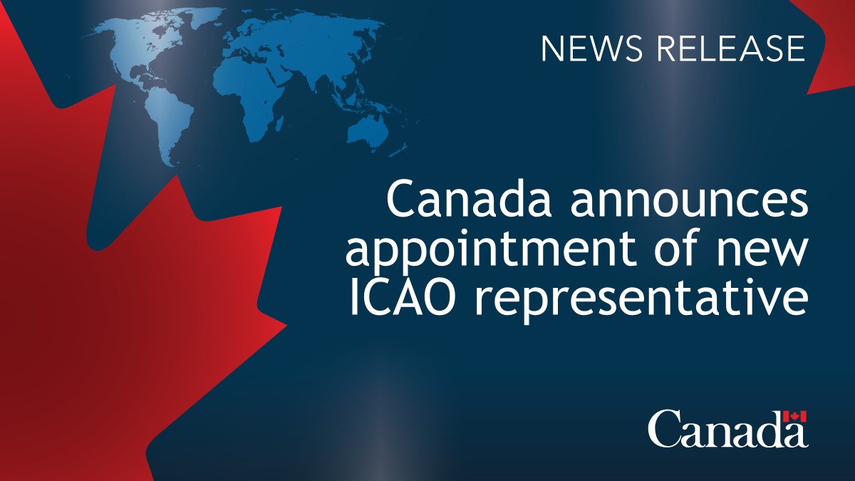 Canada appoints new representative to International Civil Aviation Organization