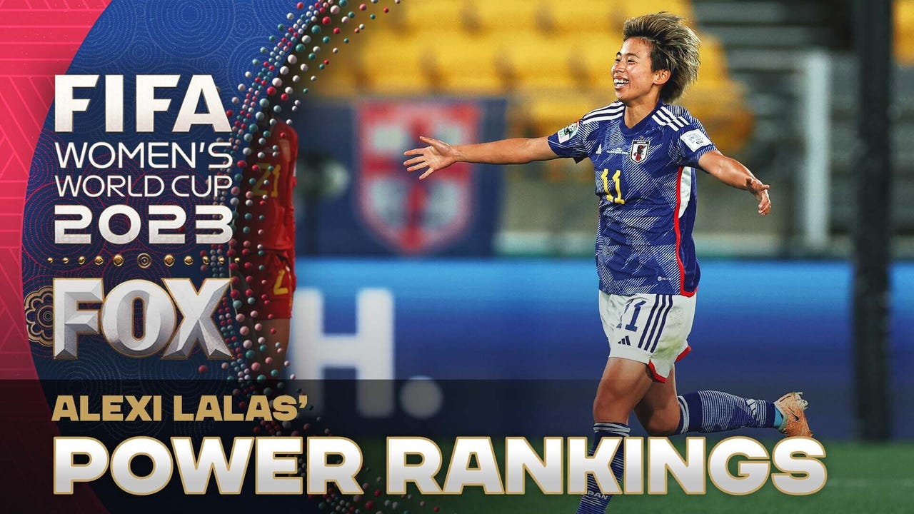 Alexi Lalas’ power rankings ft. Japan, Sweden and the USWNT | 2023 FIFA Women’s World Cup