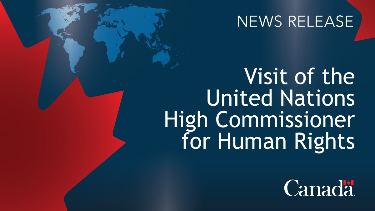 Minister Joly to welcome United Nations High Commissioner for Human Rights to Canada