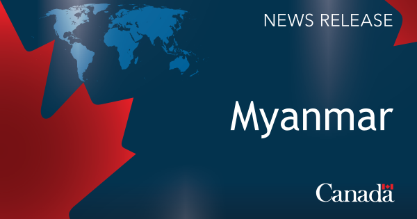 Canada announces additional sanctions against individuals and entities supporting Myanmar’s military regime