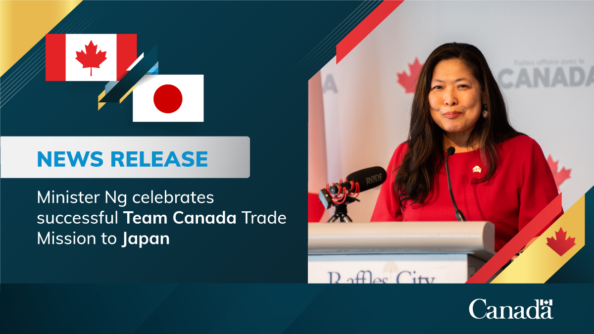 Minister Ng celebrates successful Team Canada Trade Mission to Japan