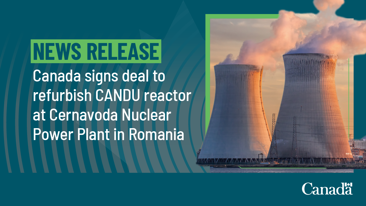 Canada signs deal to refurbish CANDU reactor at Cernavoda Nuclear Power Plant in Romania