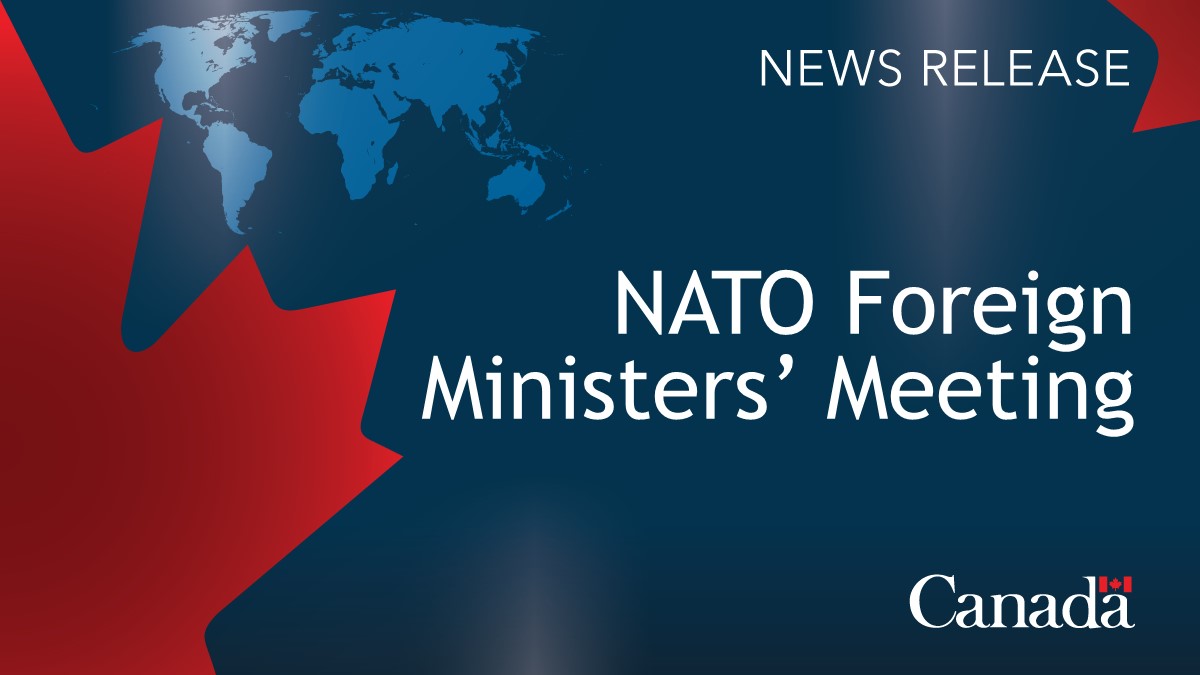 Minister Joly to travel to Brussels, Belgium, to attend the NATO Foreign Ministers’ Meeting