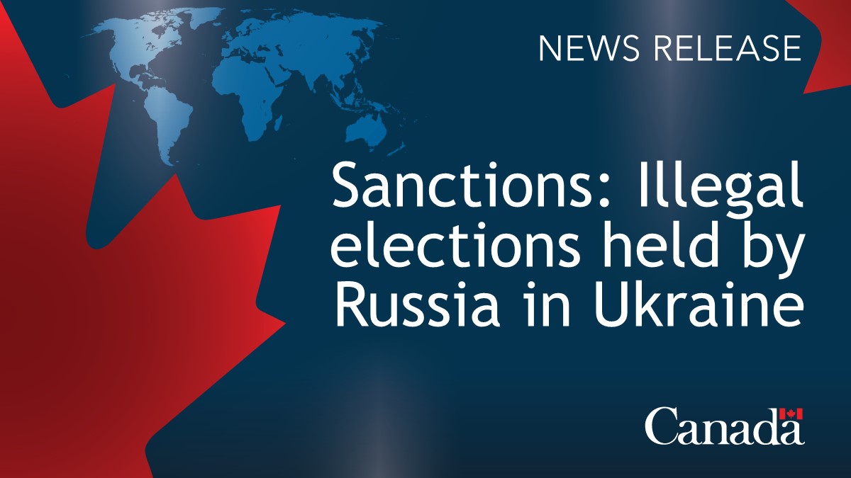 Minister Joly announces new sanctions related to Russia’s illegal elections in occupied territories of Ukraine