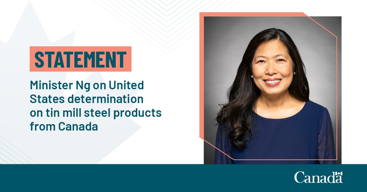 Statement by Minister Ng on United States International Trade Commission determination on tin mill steel products from Canada